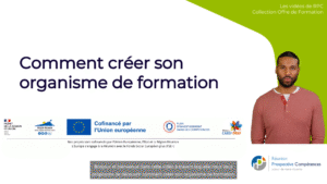Comment créer son organisme de formation
